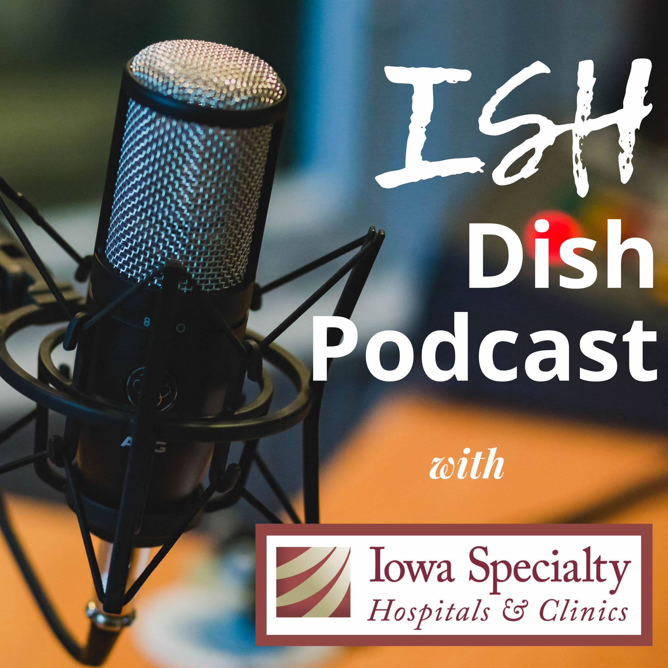 The ISH Dish Podcast