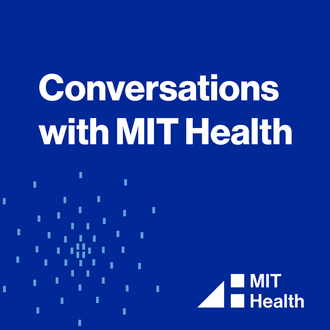 MIT - Conversations with MIT Health
