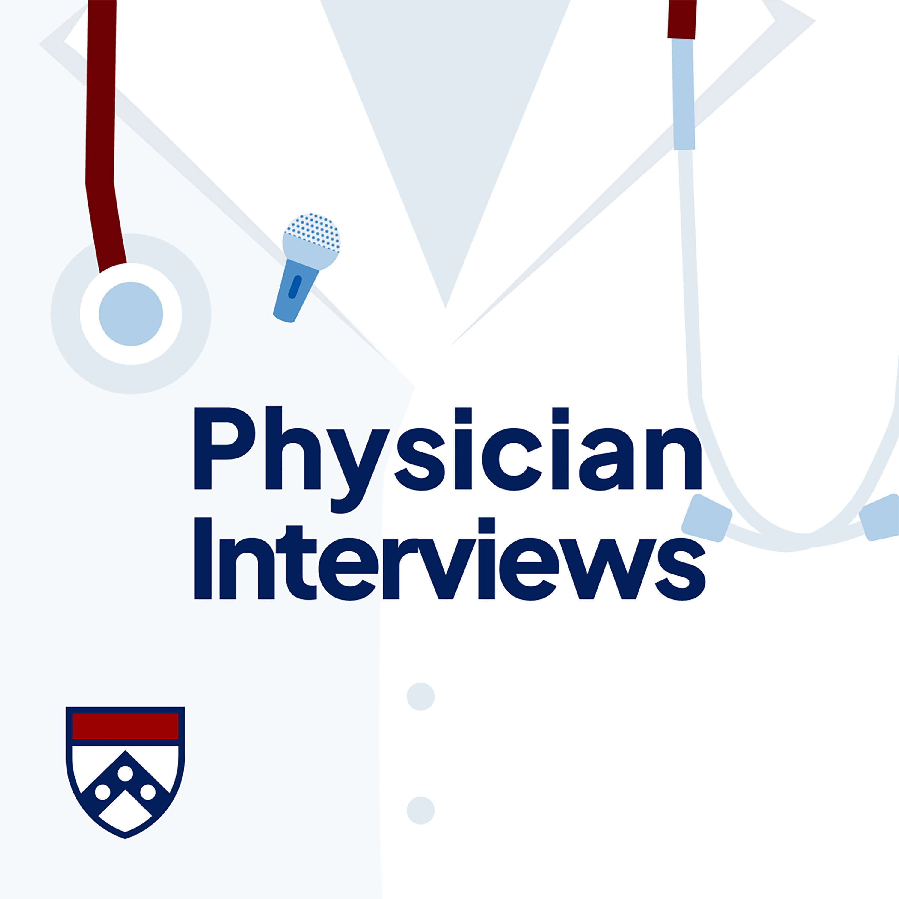 Penn Medicine Physician Interviews