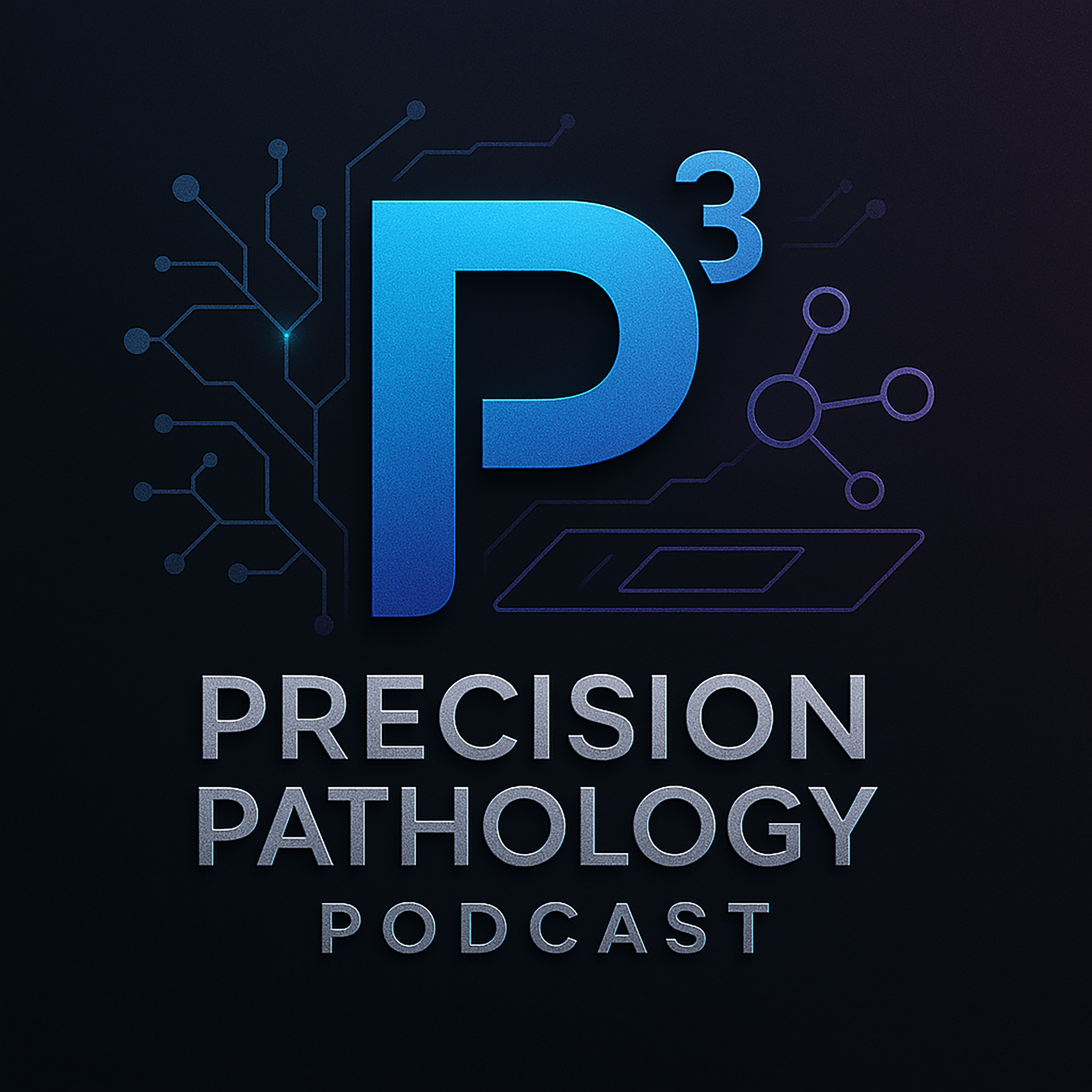 Precision Pathology Podcast (P³)