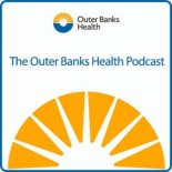 the-outer-banks-hospital-celebrates-20-years-of-growth-and-innovation-with-mike-kelly