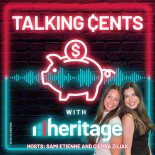 Re-introducing Talking Cents with Heritage